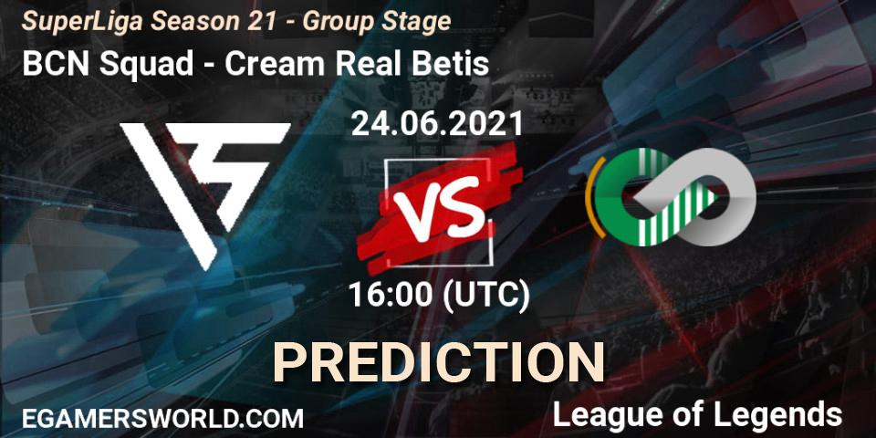 BCN Squad - Cream Real Betis: прогноз. 24.06.2021 at 16:00, LoL, SuperLiga Season 21 - Group Stage 