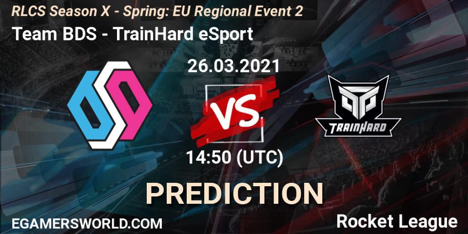 Team BDS - TrainHard eSport: прогноз. 26.03.21, Rocket League, RLCS Season X - Spring: EU Regional Event 2