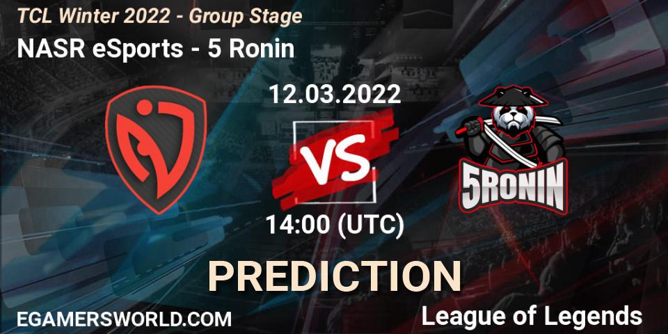 NASR eSports - 5 Ronin: прогноз. 12.03.2022 at 14:00, LoL, TCL Winter 2022 - Group Stage