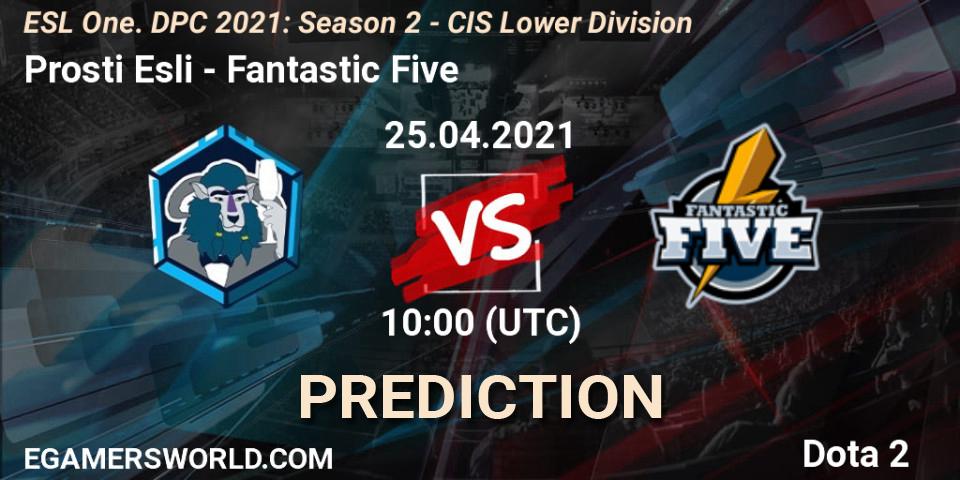 Prosti Esli - Fantastic Five: прогноз. 25.04.2021 at 09:55, Dota 2, ESL One. DPC 2021: Season 2 - CIS Lower Division