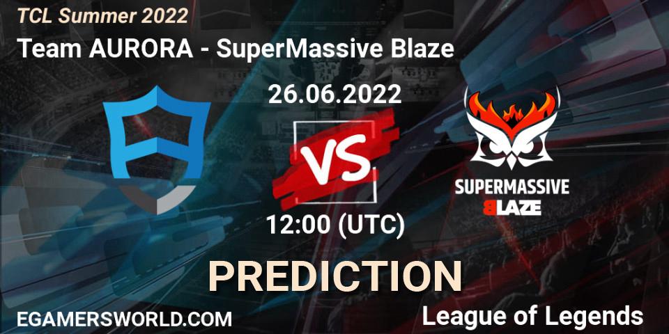 Team AURORA - SuperMassive Blaze: прогноз. 26.06.2022 at 12:00, LoL, TCL Summer 2022