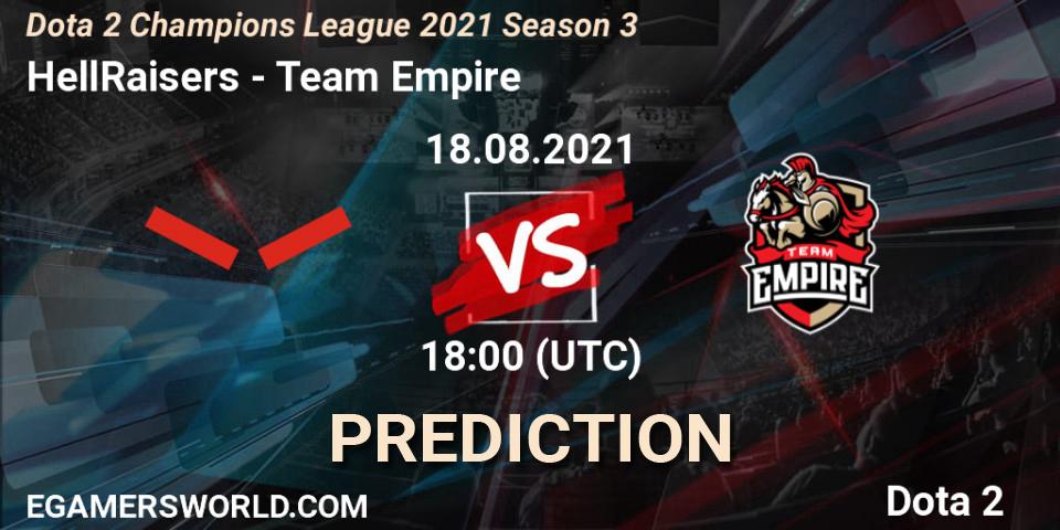 HellRaisers - Team Empire: прогноз. 06.09.2021 at 09:00, Dota 2, Dota 2 Champions League 2021 Season 3
