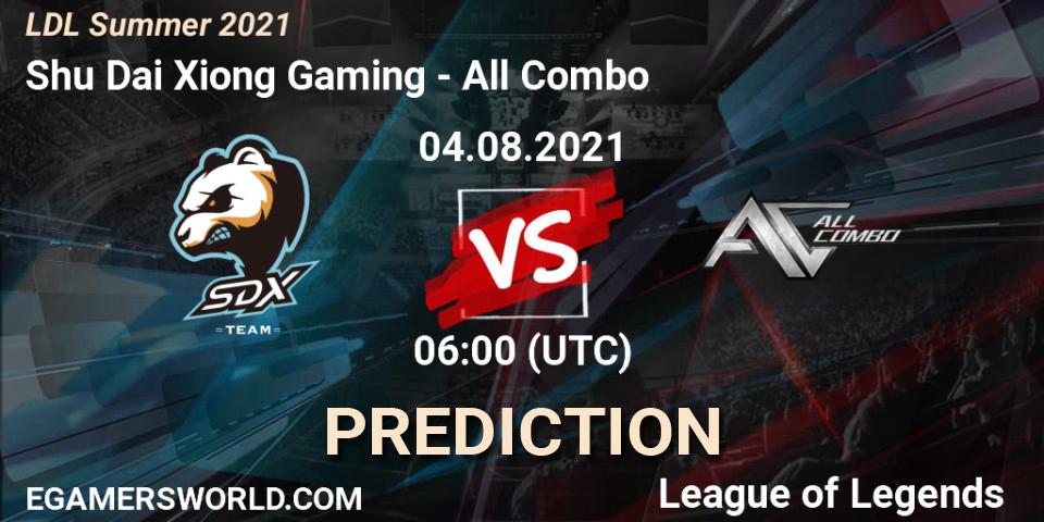 Shu Dai Xiong Gaming - All Combo: прогноз. 04.08.2021 at 06:00, LoL, LDL Summer 2021