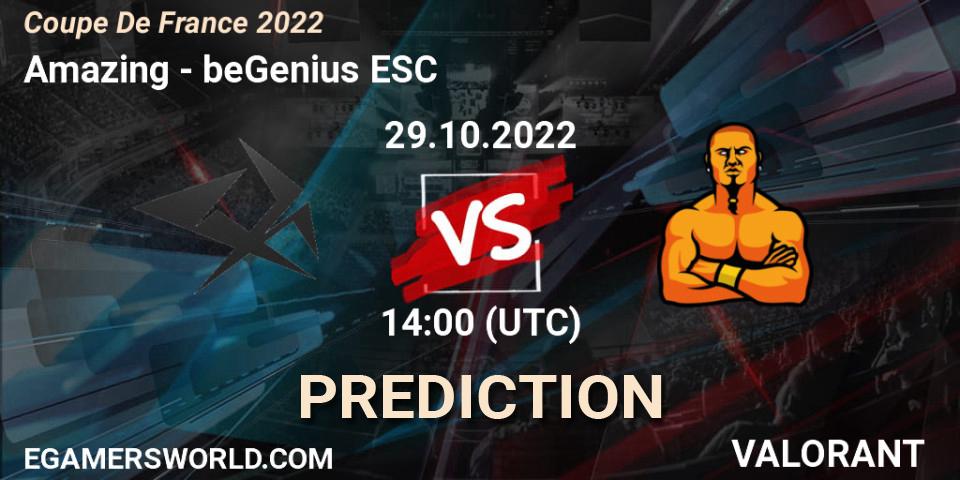 Amazing - beGenius ESC: прогноз. 29.10.2022 at 14:00, VALORANT, Coupe De France 2022