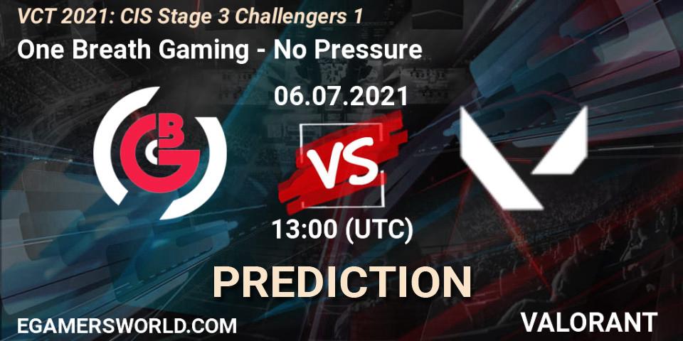 One Breath Gaming - No Pressure: прогноз. 06.07.2021 at 13:00, VALORANT, VCT 2021: CIS Stage 3 Challengers 1