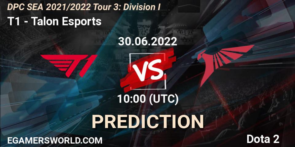 T1 - Talon Esports: прогноз. 30.06.22, Dota 2, DPC SEA 2021/2022 Tour 3: Division I