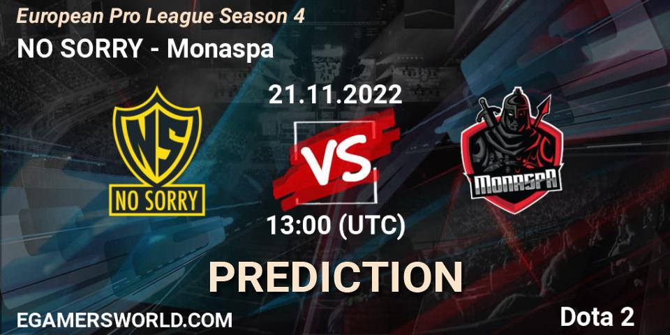 NO SORRY - Monaspa: прогноз. 21.11.2022 at 13:04, Dota 2, European Pro League Season 4