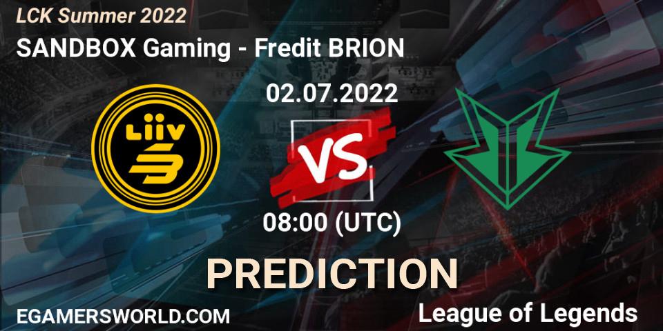 SANDBOX Gaming - Fredit BRION: прогноз. 02.07.2022 at 08:00, LoL, LCK Summer 2022