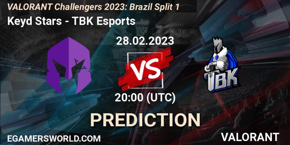 Keyd Stars - TBK Esports: прогноз. 01.03.23, VALORANT, VALORANT Challengers 2023: Brazil Split 1