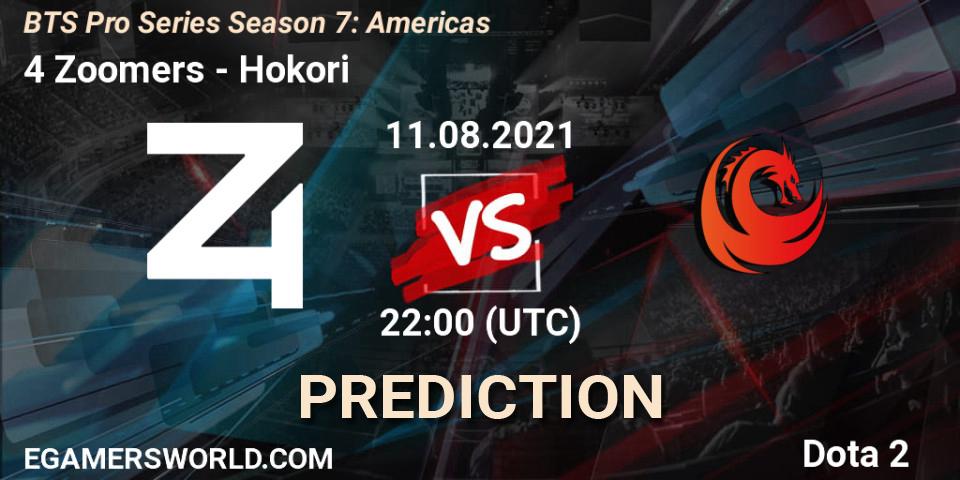 4 Zoomers - Hokori: прогноз. 11.08.2021 at 22:33, Dota 2, BTS Pro Series Season 7: Americas