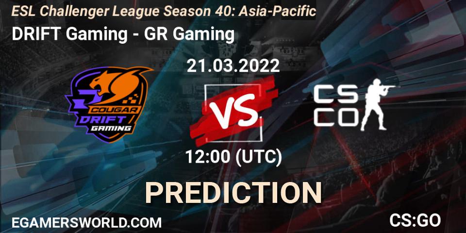 DRIFT Gaming - GR Gaming: прогноз. 21.03.2022 at 12:00, Counter-Strike (CS2), ESL Challenger League Season 40: Asia-Pacific