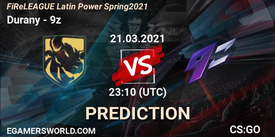 Durany - 9z: прогноз. 21.03.2021 at 23:15, Counter-Strike (CS2), FiReLEAGUE Latin Power Spring 2021 - BLAST Premier Qualifier