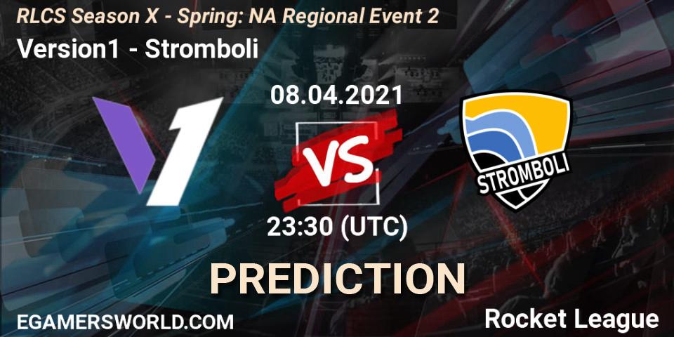 Version1 - Stromboli: прогноз. 08.04.2021 at 23:30, Rocket League, RLCS Season X - Spring: NA Regional Event 2