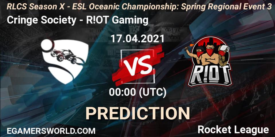 Cringe Society - R!OT Gaming: прогноз. 17.04.2021 at 00:00, Rocket League, RLCS Season X - ESL Oceanic Championship: Spring Regional Event 3