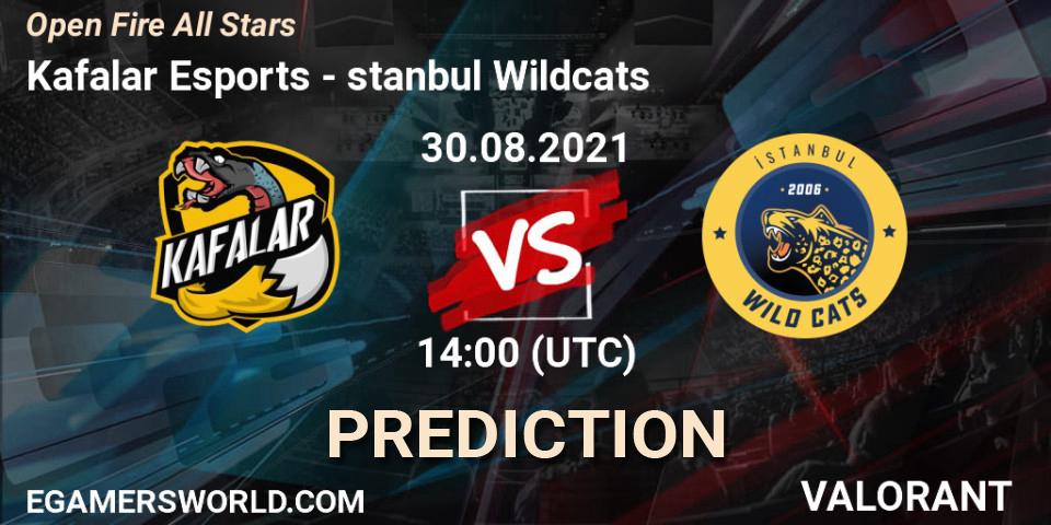 Kafalar Esports - İstanbul Wildcats: прогноз. 30.08.2021 at 15:30, VALORANT, Open Fire All Stars