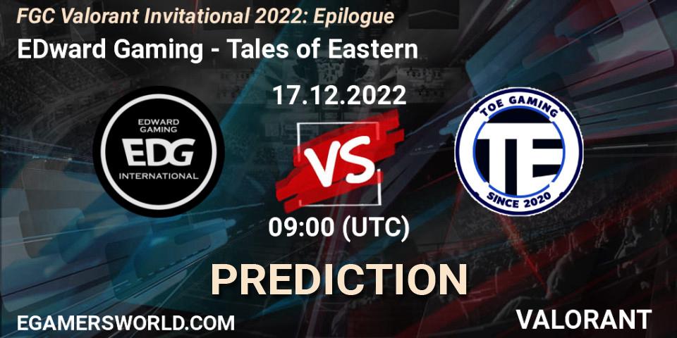 EDward Gaming - Tales of Eastern: прогноз. 19.12.2022 at 09:00, VALORANT, FGC Valorant Invitational 2022: Epilogue