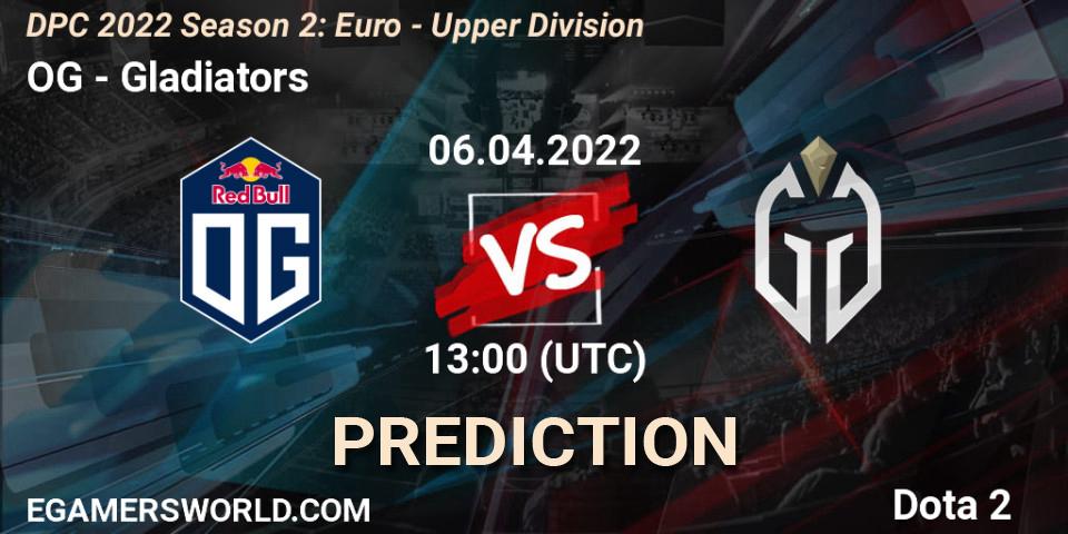 OG - Gladiators: прогноз. 06.04.2022 at 12:55, Dota 2, DPC 2021/2022 Tour 2 (Season 2): WEU (Euro) Divison I (Upper) - DreamLeague Season 17