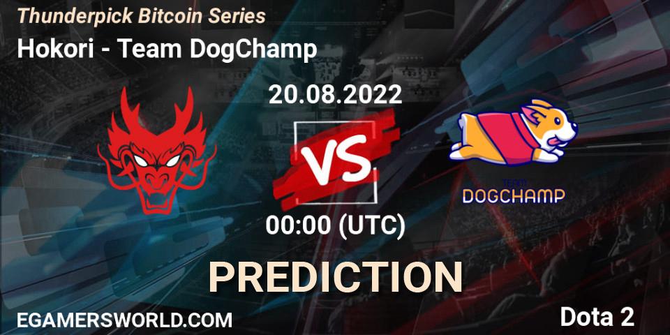 Hokori - Team DogChamp: прогноз. 20.08.22, Dota 2, Thunderpick Bitcoin Series