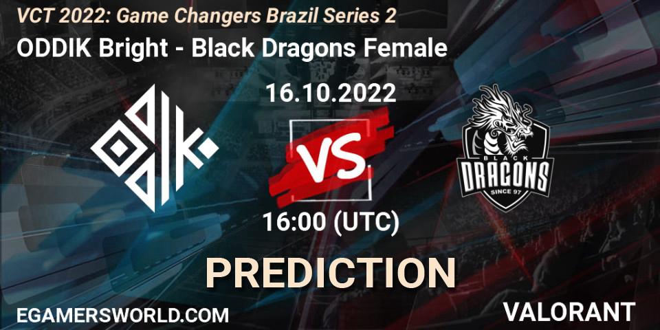 ODDIK Bright - Black Dragons Female: прогноз. 16.10.2022 at 16:20, VALORANT, VCT 2022: Game Changers Brazil Series 2
