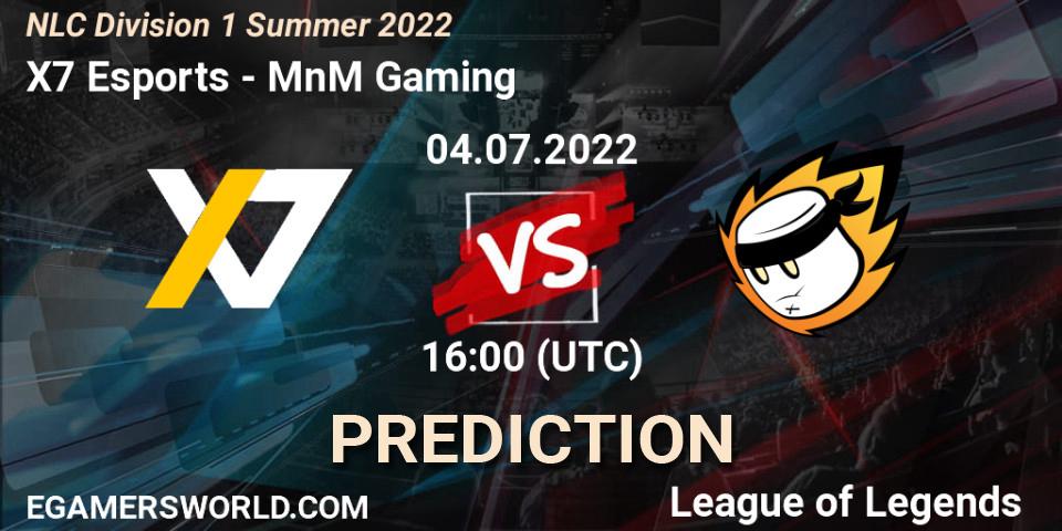 X7 Esports - MnM Gaming: прогноз. 04.07.2022 at 16:00, LoL, NLC Division 1 Summer 2022