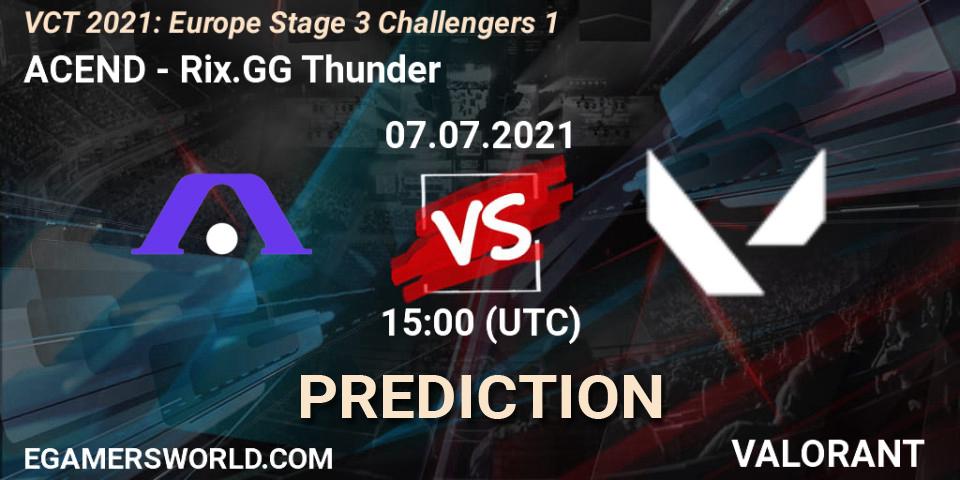 ACEND - Rix.GG Thunder: прогноз. 07.07.2021 at 15:45, VALORANT, VCT 2021: Europe Stage 3 Challengers 1