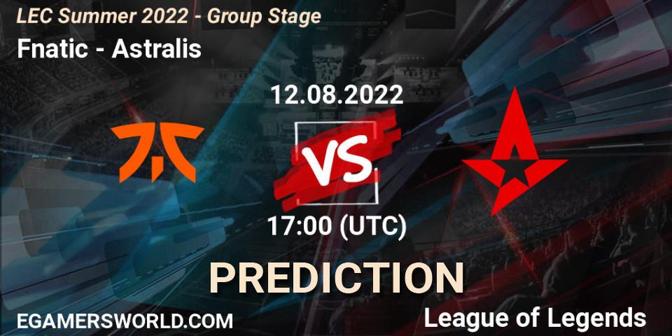 Fnatic - Astralis: прогноз. 12.08.2022 at 19:00, LoL, LEC Summer 2022 - Group Stage