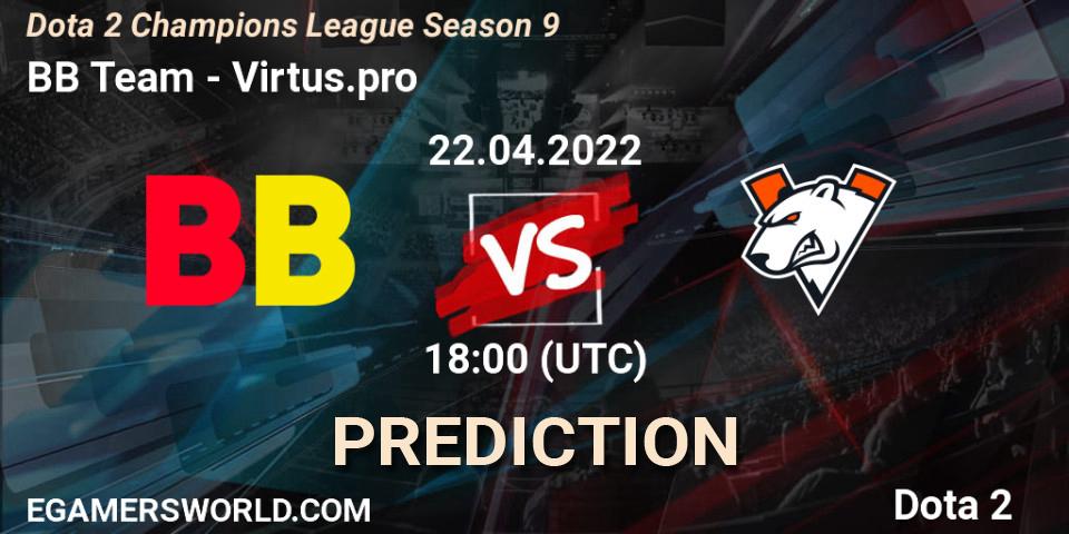 BB Team - Virtus.pro: прогноз. 22.04.22, Dota 2, Dota 2 Champions League Season 9