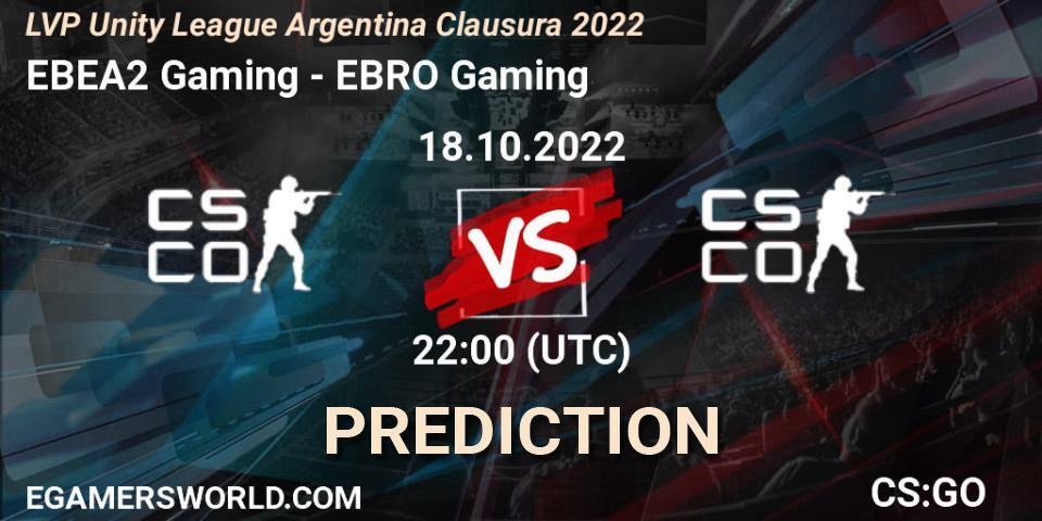 EBEA2 Gaming - EBRO Gaming: прогноз. 18.10.2022 at 22:00, Counter-Strike (CS2), LVP Unity League Argentina Clausura 2022