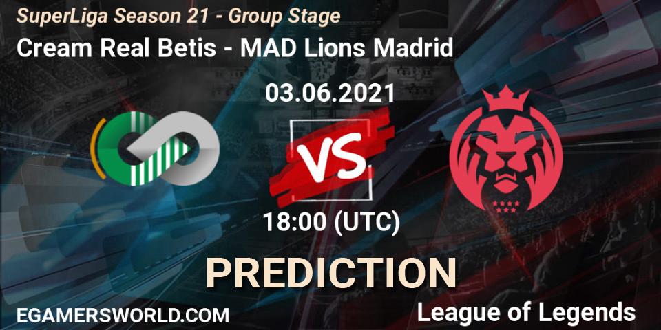 Cream Real Betis - MAD Lions Madrid: прогноз. 03.06.2021 at 18:00, LoL, SuperLiga Season 21 - Group Stage 