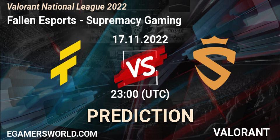 Fallen Esports - Supremacy Gaming: прогноз. 17.11.2022 at 23:00, VALORANT, Valorant National League 2022