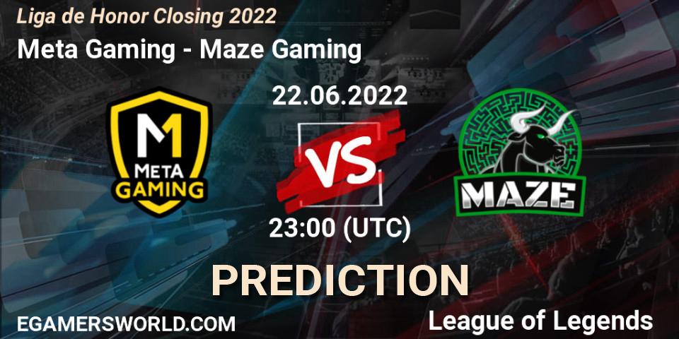Meta Gaming - Maze Gaming: прогноз. 22.06.2022 at 23:00, LoL, Liga de Honor Closing 2022