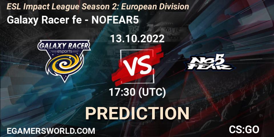 Galaxy Racer fe - NOFEAR5: прогноз. 13.10.2022 at 17:30, Counter-Strike (CS2), ESL Impact League Season 2: European Division