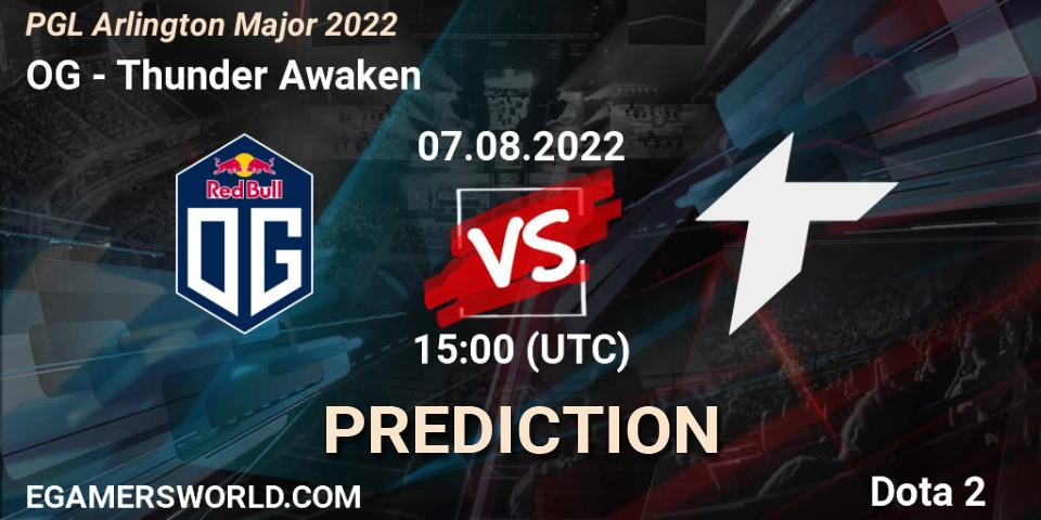 OG - Thunder Awaken: прогноз. 07.08.2022 at 14:59, Dota 2, PGL Arlington Major 2022 - Group Stage