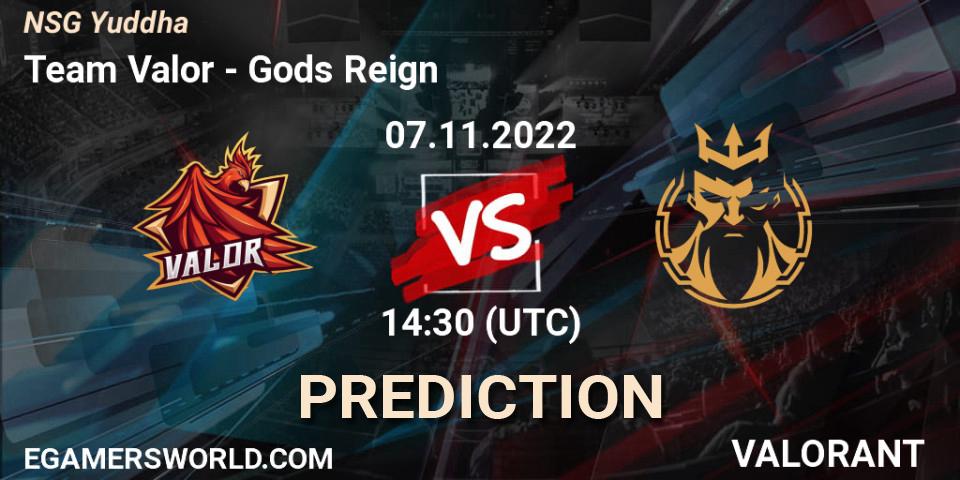 Team Valor - Gods Reign: прогноз. 07.11.2022 at 14:30, VALORANT, NSG Yuddha