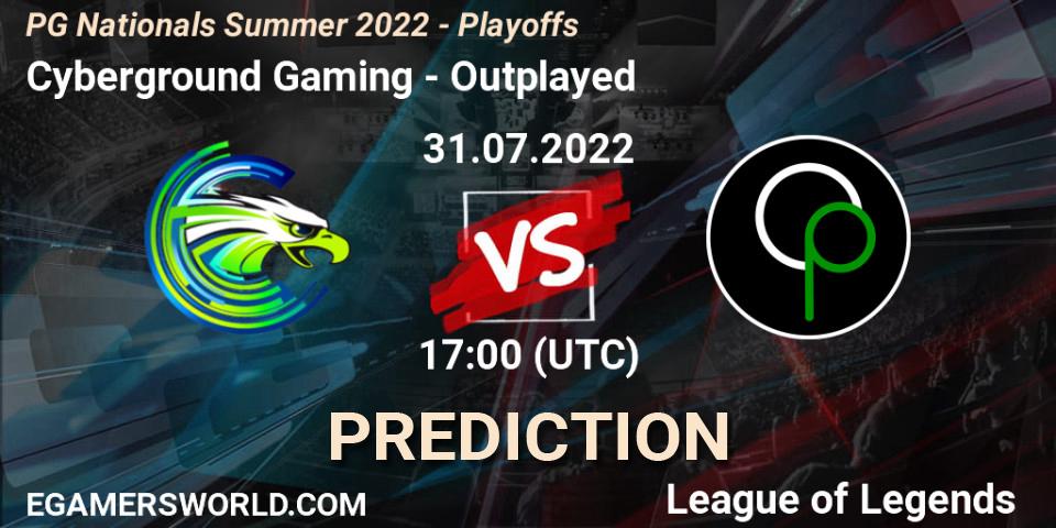 Cyberground Gaming - Outplayed: прогноз. 31.07.2022 at 17:00, LoL, PG Nationals Summer 2022 - Playoffs