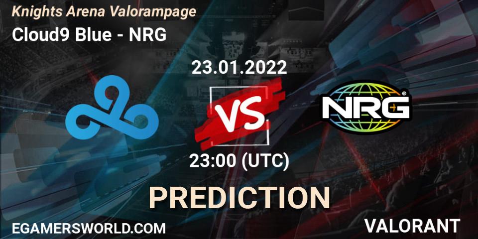 Cloud9 Blue - NRG: прогноз. 23.01.2022 at 23:00, VALORANT, Knights Arena Valorampage