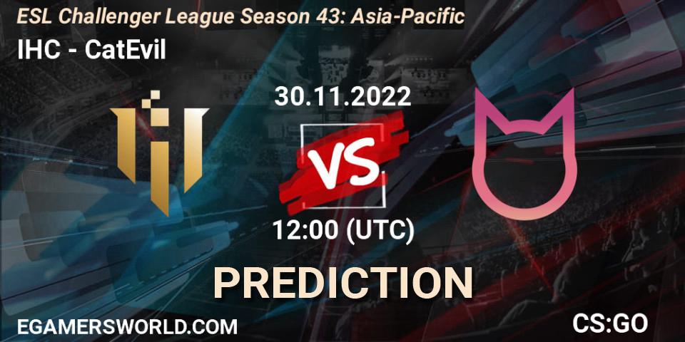 IHC - CatEvil: прогноз. 30.11.22, CS2 (CS:GO), ESL Challenger League Season 43: Asia-Pacific