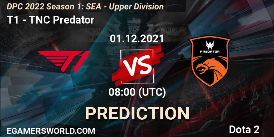 T1 - TNC Predator: прогноз. 01.12.2021 at 08:05, Dota 2, DPC 2022 Season 1: SEA - Upper Division