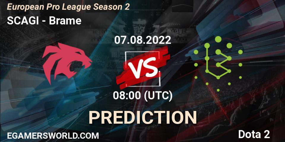 SCAGI - Brame: прогноз. 07.08.2022 at 08:11, Dota 2, European Pro League Season 2