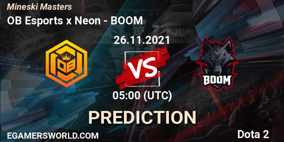 OB Esports x Neon - BOOM: прогноз. 26.11.2021 at 10:58, Dota 2, Mineski Masters