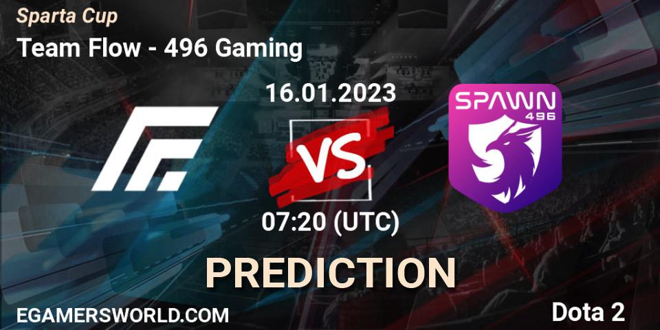 Team Flow - 496 Gaming: прогноз. 16.01.2023 at 07:20, Dota 2, Sparta Cup