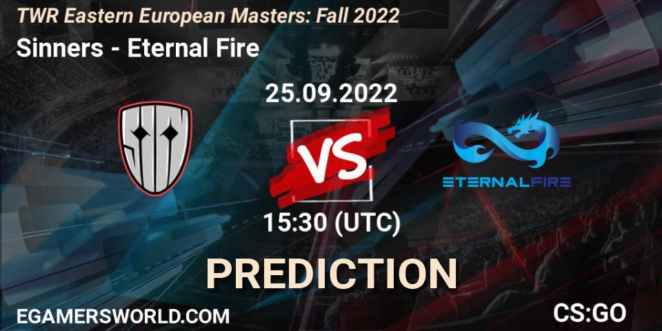 Sinners - Eternal Fire: прогноз. 25.09.2022 at 20:15, Counter-Strike (CS2), TWR Eastern European Masters: Fall 2022