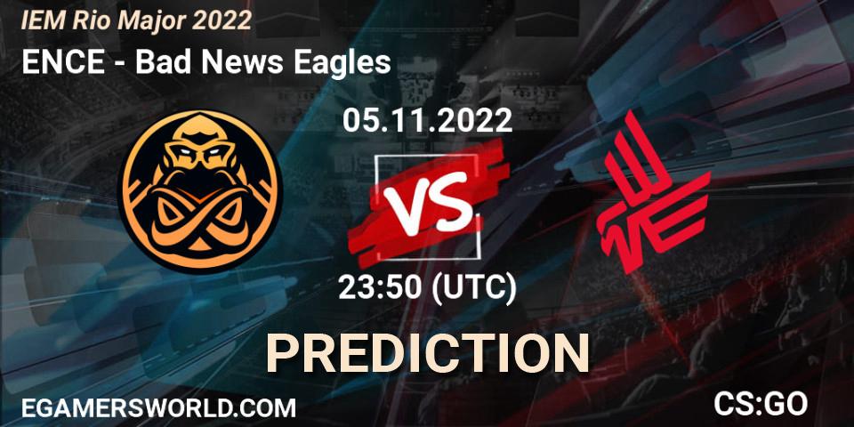 ENCE - Bad News Eagles: прогноз. 06.11.2022 at 00:10, Counter-Strike (CS2), IEM Rio Major 2022