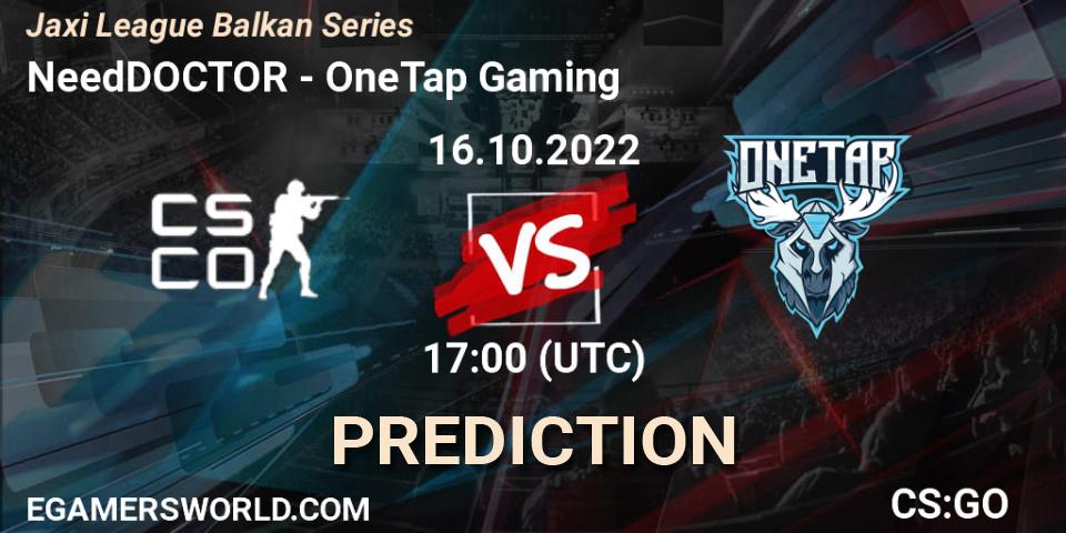 NeedDOCTOR - OneTap Gaming: прогноз. 16.10.2022 at 17:50, Counter-Strike (CS2), Jaxi League Balkan Series