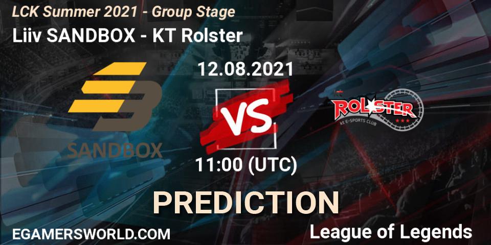 Liiv SANDBOX - KT Rolster: прогноз. 12.08.2021 at 11:00, LoL, LCK Summer 2021 - Group Stage