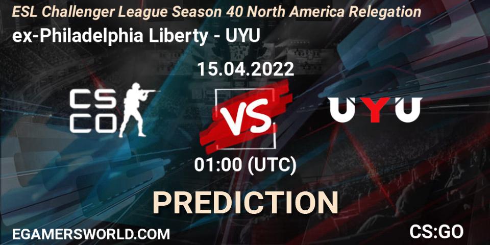 ex-Philadelphia Liberty - UYU: прогноз. 15.04.2022 at 01:00, Counter-Strike (CS2), ESL Challenger League Season 40 North America Relegation