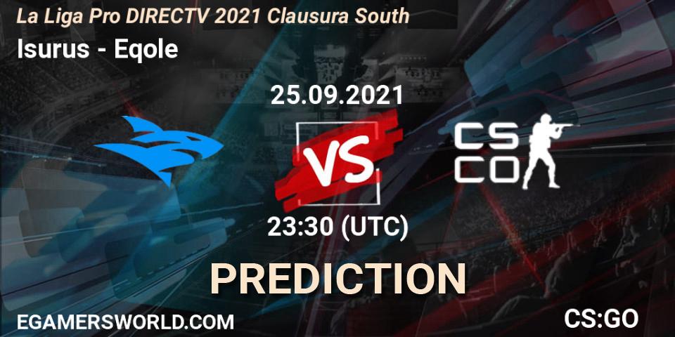 Isurus - Eqole: прогноз. 25.09.2021 at 23:30, Counter-Strike (CS2), La Liga Season 4: Sur Pro Division - Clausura
