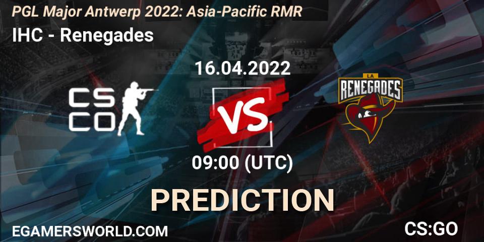 IHC - Renegades: прогноз. 16.04.2022 at 09:00, Counter-Strike (CS2), PGL Major Antwerp 2022: Asia-Pacific RMR
