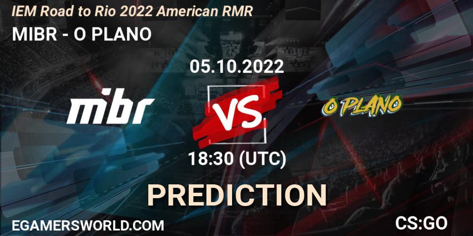 MIBR - O PLANO: прогноз. 05.10.2022 at 13:45, Counter-Strike (CS2), IEM Road to Rio 2022 American RMR