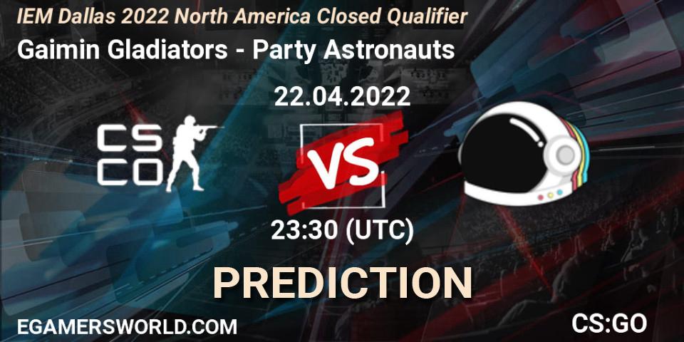 Gaimin Gladiators - Party Astronauts: прогноз. 22.04.2022 at 23:30, Counter-Strike (CS2), IEM Dallas 2022 North America Closed Qualifier